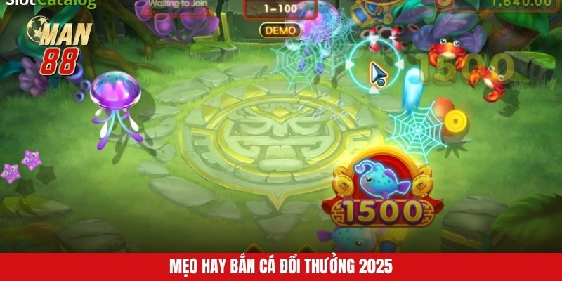 Mẹo hay bắn cá đổi thưởng 2025