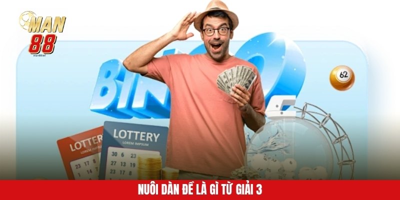 Nuôi dàn đề là gì từ giải 3